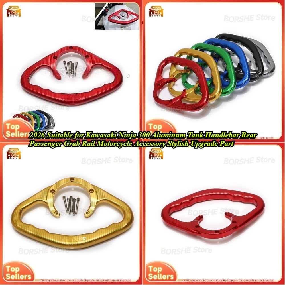 

2026 Suitable for Kawasaki Ninja 300 Aluminum Tank Handlebar Rear Passenger Grab Rail Motorcycle Accessory Stylish Upgrade Part