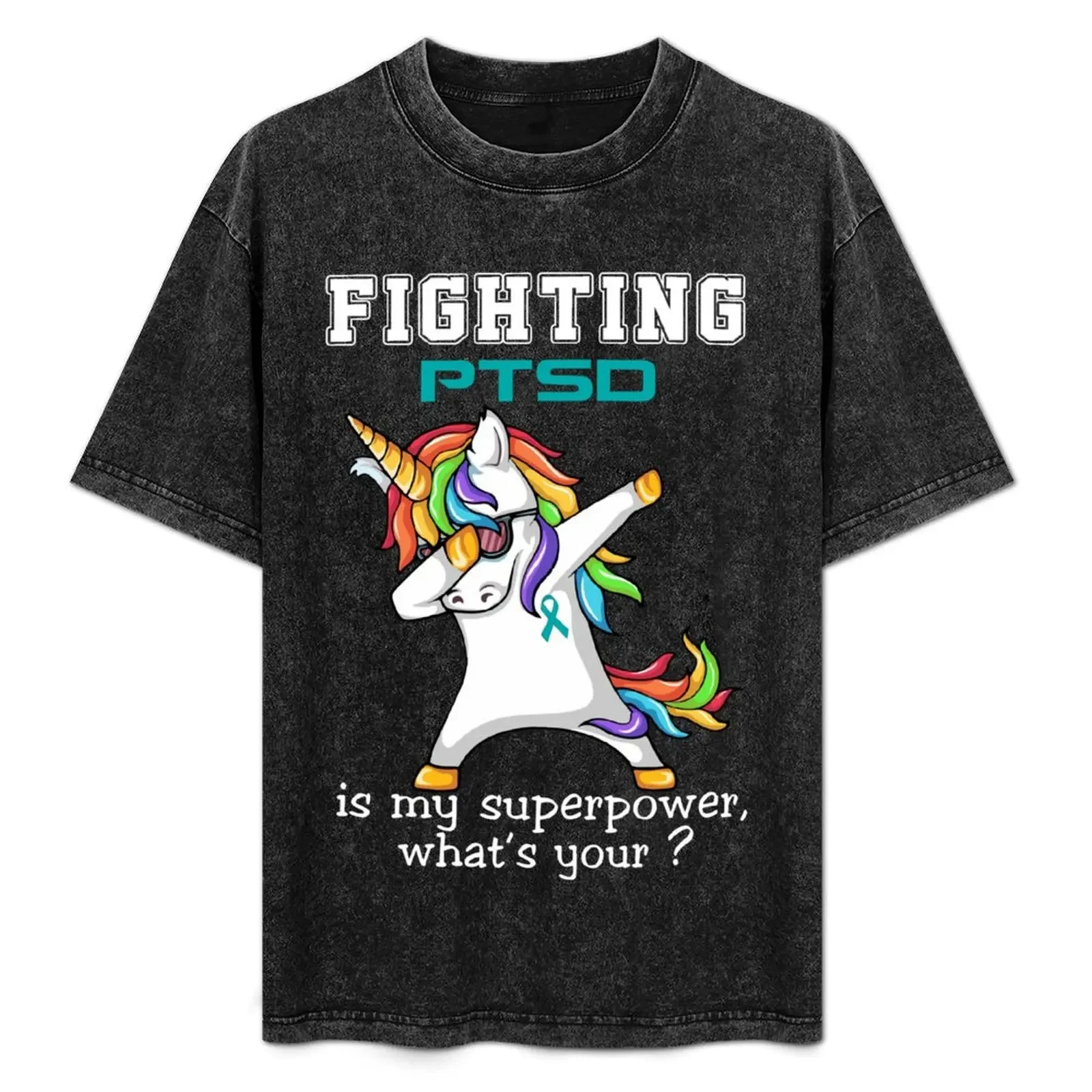 

Unicorn Fighting PTSD Is My Superpower T-Shirt heavyweights customizeds t shirt men 100℅ cotton