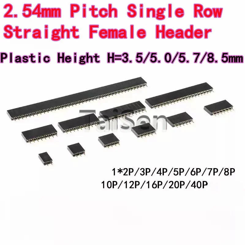 20PCS 50PCS 2.54mm Pitch Single Row Straight Female Header, Plastic Height H3.5/5.0/5.7/8.5mm, Pin Socket
