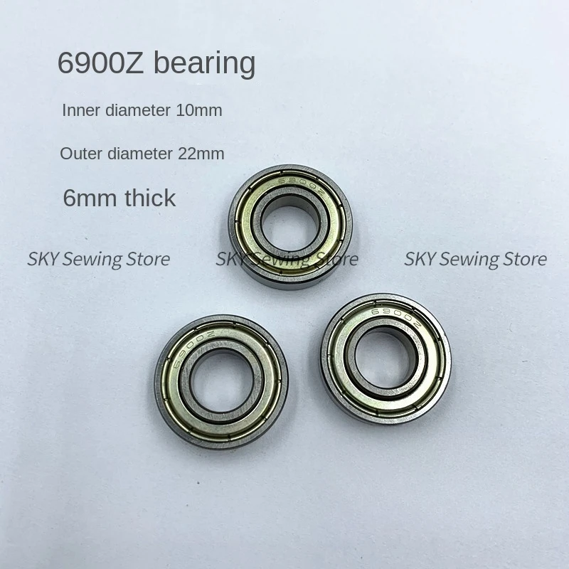 1PCS 6900z Bearing Inner Diameter 10mm Outer Diameter 22mm Height 6mm Computer Embroidery Machine Accessories