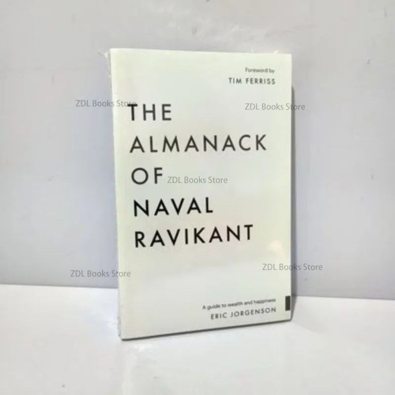 The Almanack of Naval Ravikant di Eric Jorgenson una guida alla ricchezza e felicità libro inglese Paperback