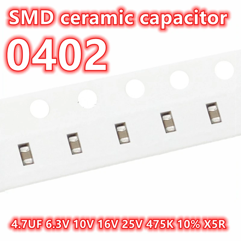 (100 Stuks) Originele 0402 4.7Uf 6.3V 10V 16V 25V 475K 10% X5r Smd Keramische Condensator Ic