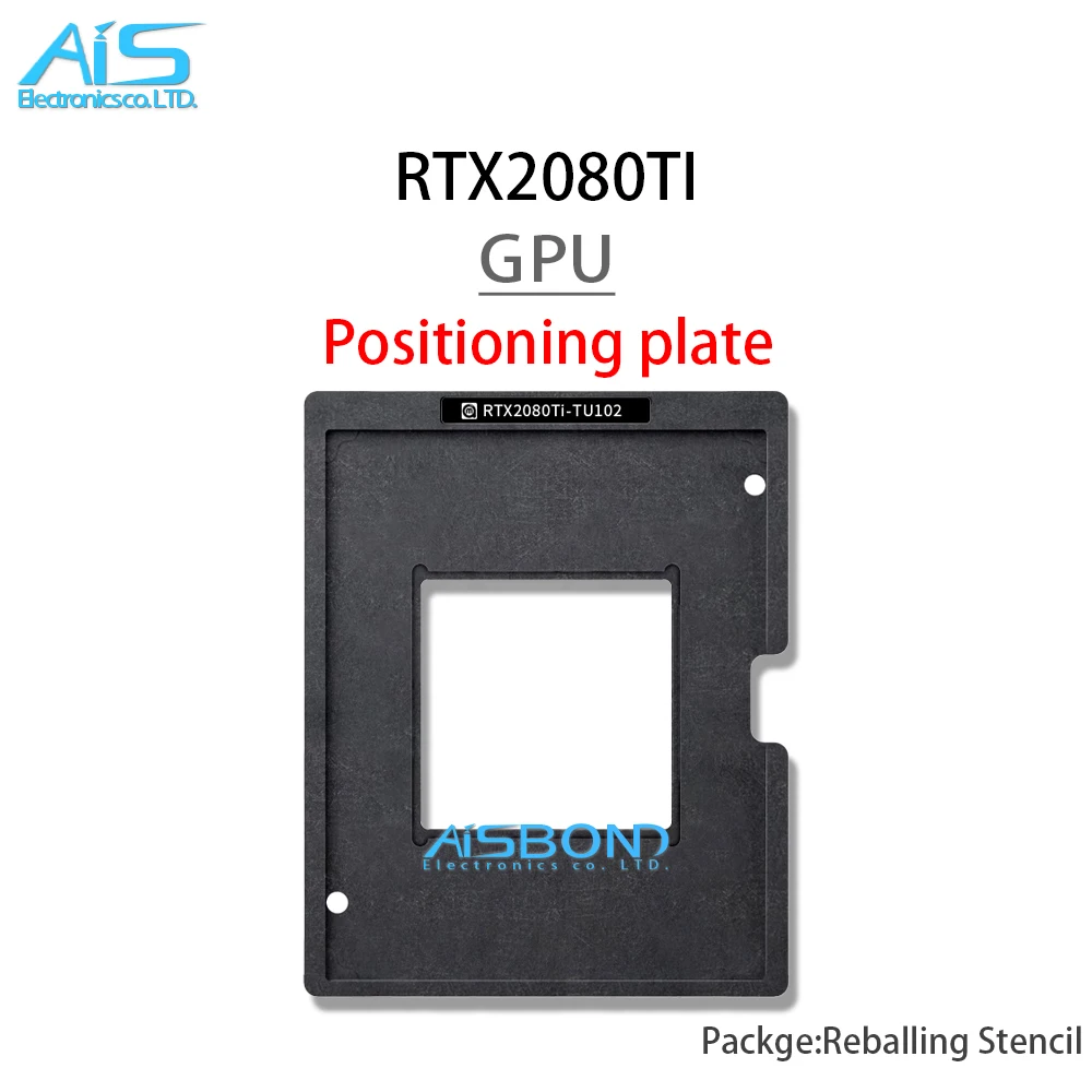 BGA GPU Reballing Stencil Template Station For RTX2080 RTX2080TI  RTX2080TI-TU102 Positioning Plate Plant tin net Steel mesh