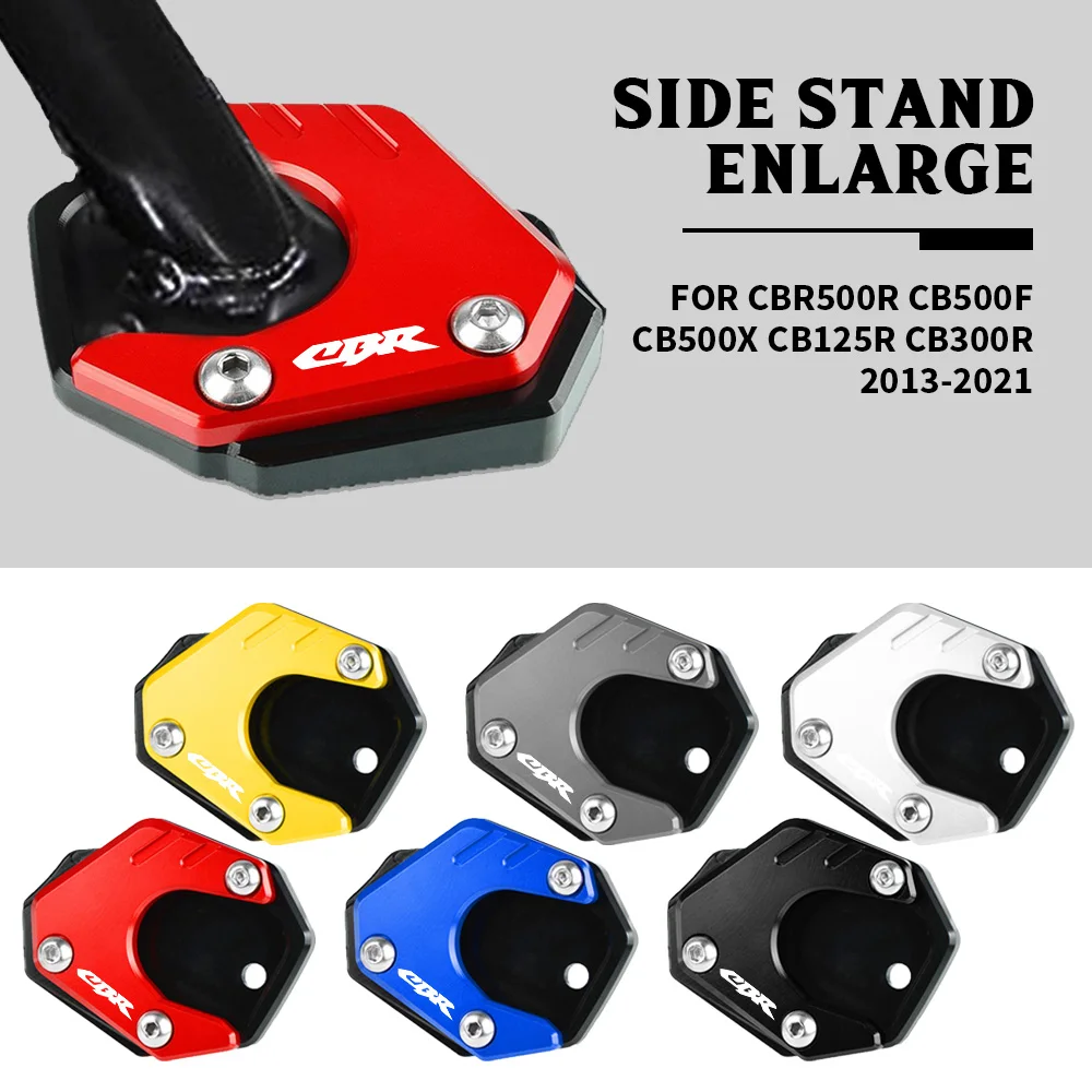 

Kickstand Foot FOR HONDA CBR500R CB500F CB500X CB650R CB125R CB300R CB400X Side Stand Enlarger Pad Support Anti-skid 2013-2021