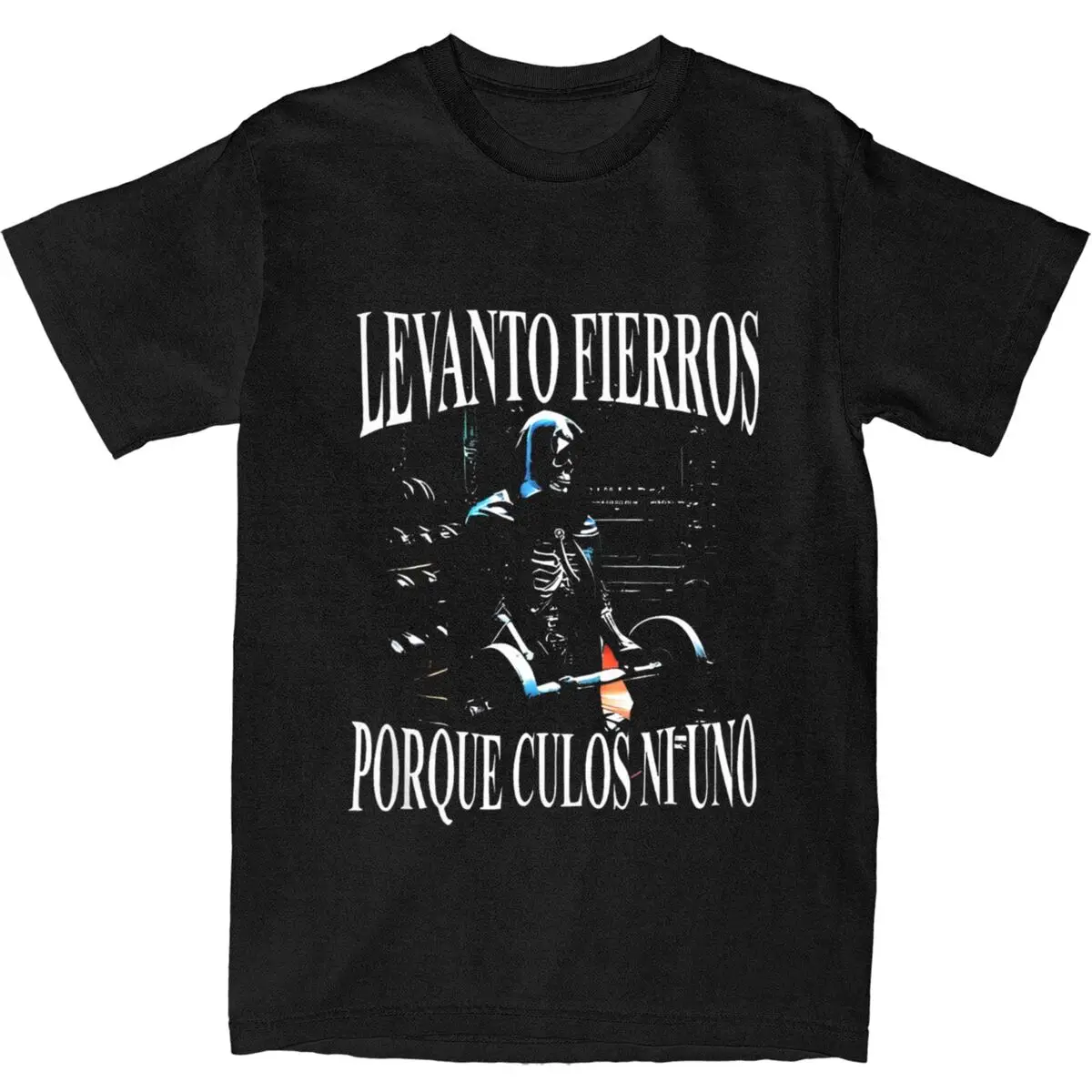 Levanto Fierros Porque Culos Ni Uno Calaca T-Shirt Men Vintage 100 Cotton T-Shirts O Neck Harajuku Tee Shirt Oversized Tops