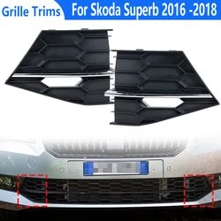 For Skoda Superb 2016 2017 2018 Fog Lamp Frame Front Bumper Lower Grille Trims Panel with Bright Bar