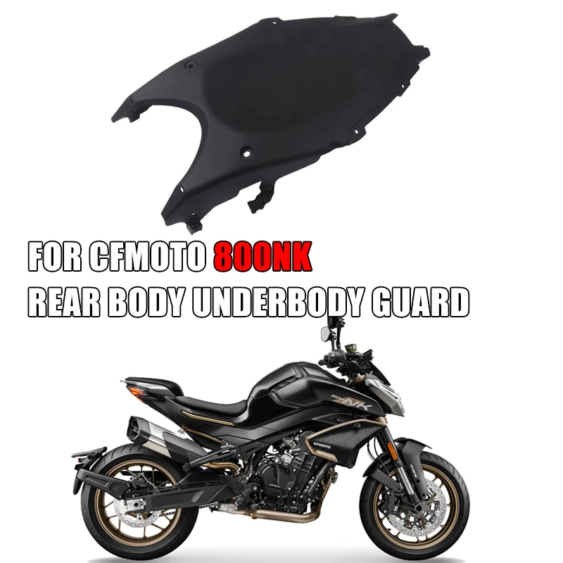 

For CFMOTO 800NK 800 NK CF800 Motorcycle Rear Body Underbody Guard Original Accessories Rear Seat Cushion Lower Guards