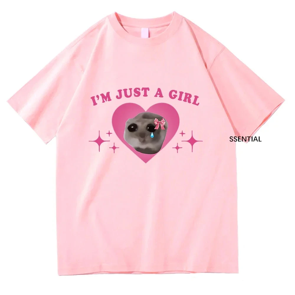 

Sad Hamster Meme Im Just A Girl T Shirts Men/Women Clothing Harajuku Aesthetic Tshirt Vintage Unisex Streetwear Cotton Tops