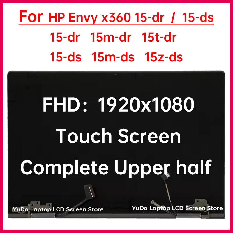 

15.6 Inch Touch Screen For HP Envy x360 15-dr 15-ds 15m-dr 15t-dr 15m-ds 15z-ds Laptop LCD Display Complete Assembly Replacement