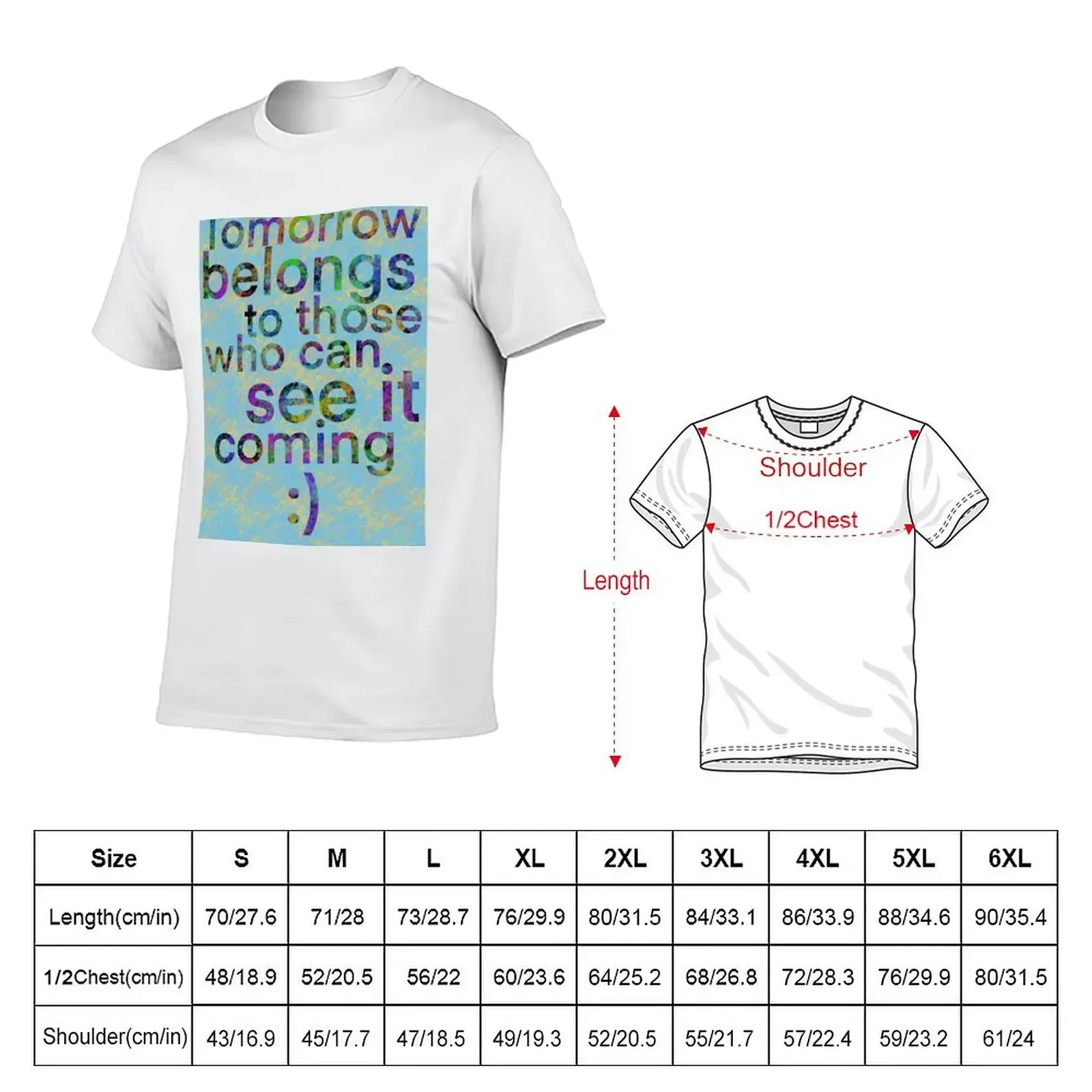 Tomorrow belongs to those who can see it coming T-Shirt animal prinfor boys summer tops oversized t shirt mens clothes