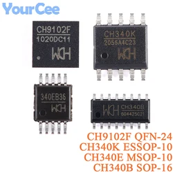 5Pcs CH340K ESSOP-10 CH340E MSOP-10 CH340B SOP-16 CH340 CH9102F QFN-24 SMD USB to UART Interface