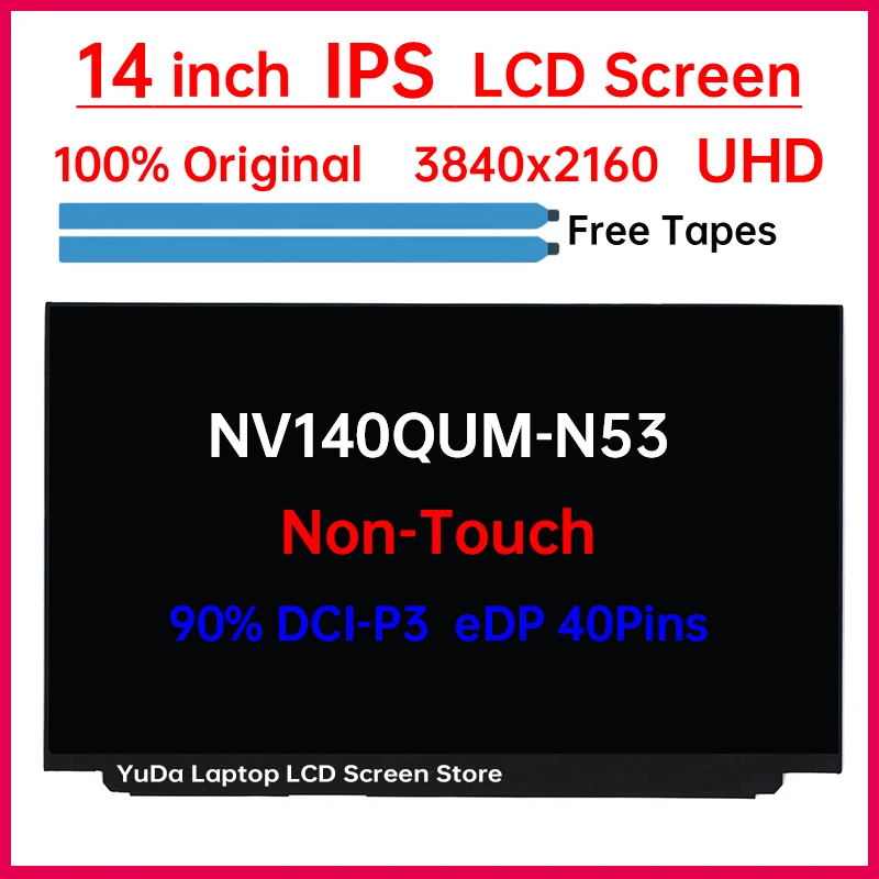 

14" LCD Screen NV140QUM-N53 For Lenovo ThinkPad X1 Carbon 7th Gen 8th Gen Display Matrix Panel Replacement UHD 3840x2160 40 Pins