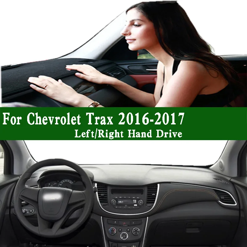 

For Chevrolet Chevy Trax LTZ NZ SJ3 2016-17 Dashmat Dashboard Cover Instrument Panel Protective Pad Dash Mat Anti-Dirt Ornaments