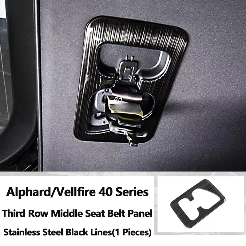 Car Upgrade For 2023 2024 2025 Alphard Vellfire 40 Series Third Row Middle Seat Belt Panel Stainless Steel Black Lines Interior