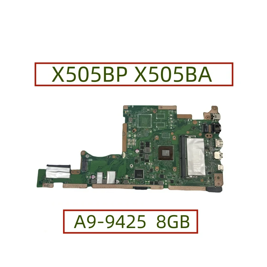 Placa principal X505BP X505BA para ASUS X505B X505BAB K505B X505B A580B con A9-9425 CPU V2G 8GB-RAM completamente probada