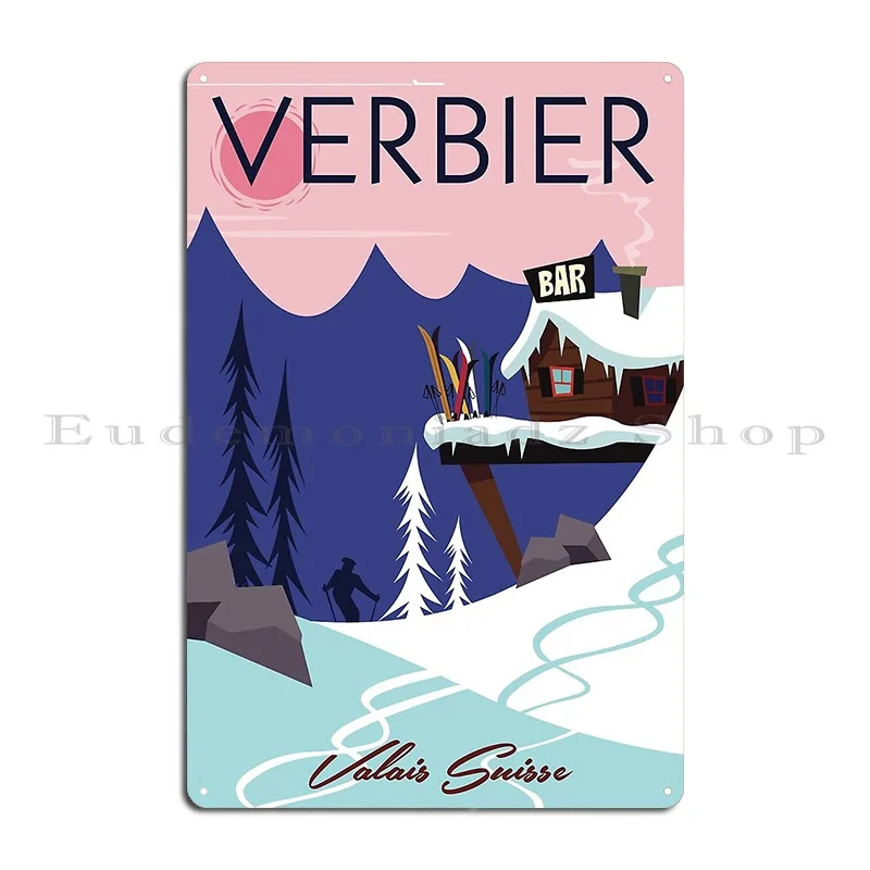 Verbier Poster Metal Sign Wall Cave Personalized Club Wall Custom Garage Plaques Tin Sign Poster