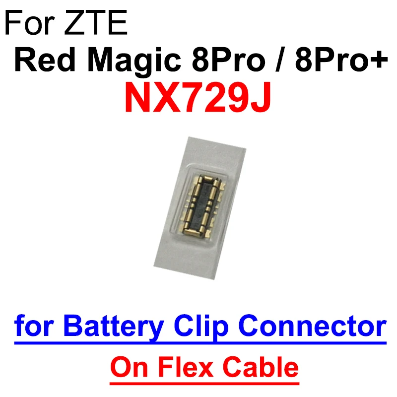 For ZTE Red Magic 8 Pro 8S Pro+ Plus Inner Battery Clip USB Charger LCD Mainboard Flex Cable Connector On Motherboard&Flex Cable