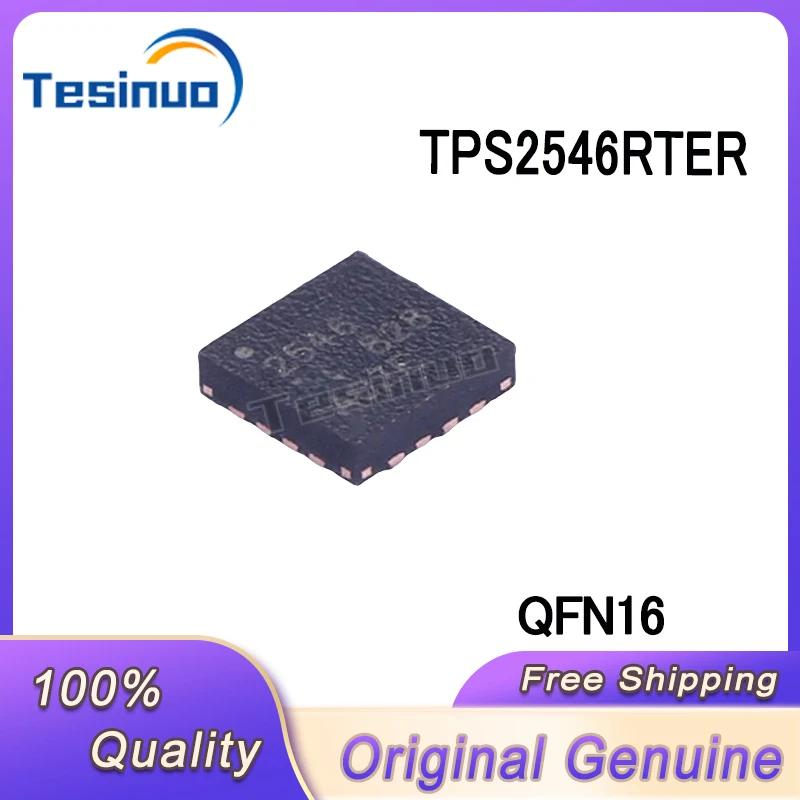 

5/PCS New Original TPS2546RTER TPS2546 2546 QFN16 Power switch chip In Stock