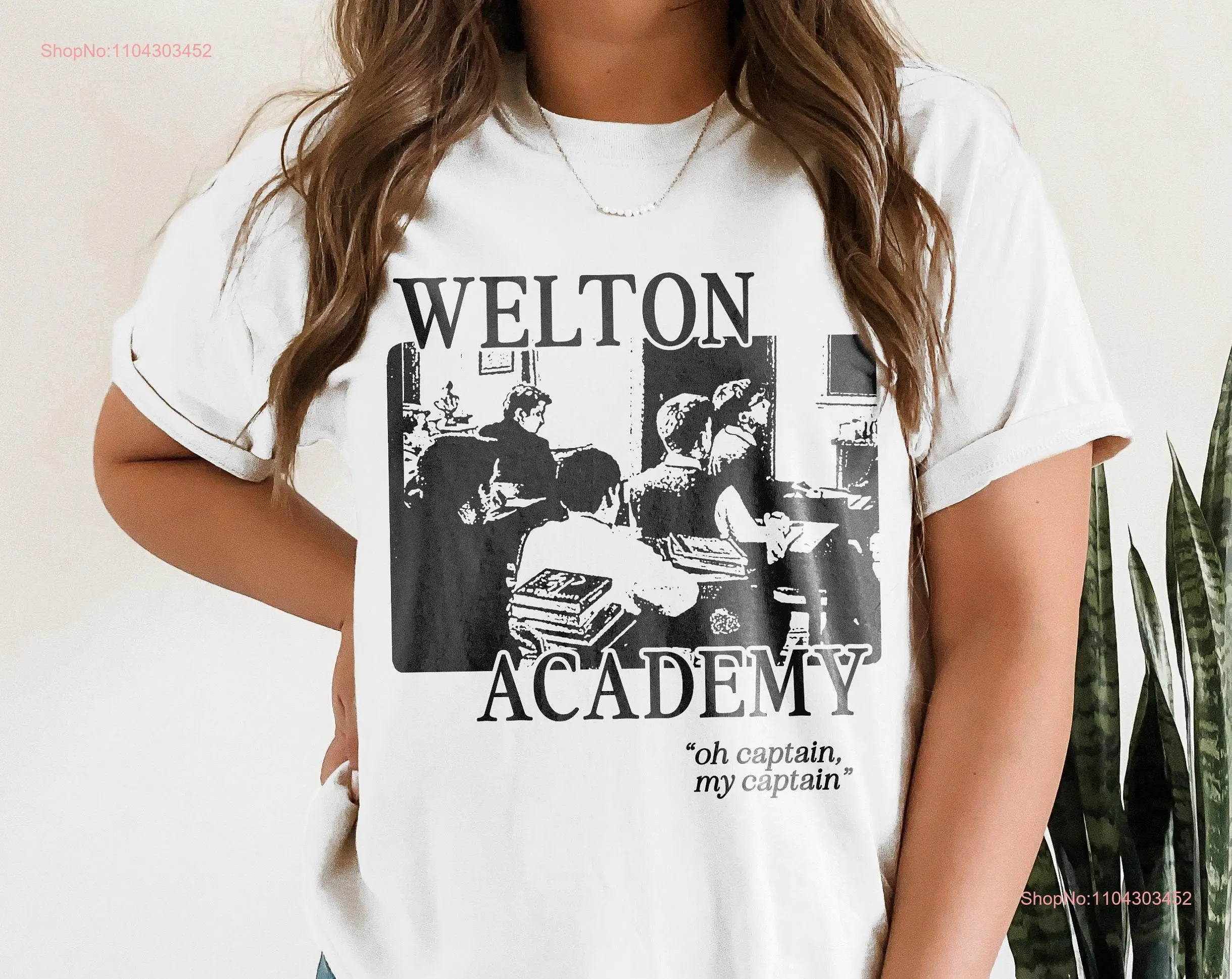 Welton Academy Oh Captain My Dead Poets Society PoeT T Shirt Dark Academia Aesthetic Literary Carpe Diem Literature