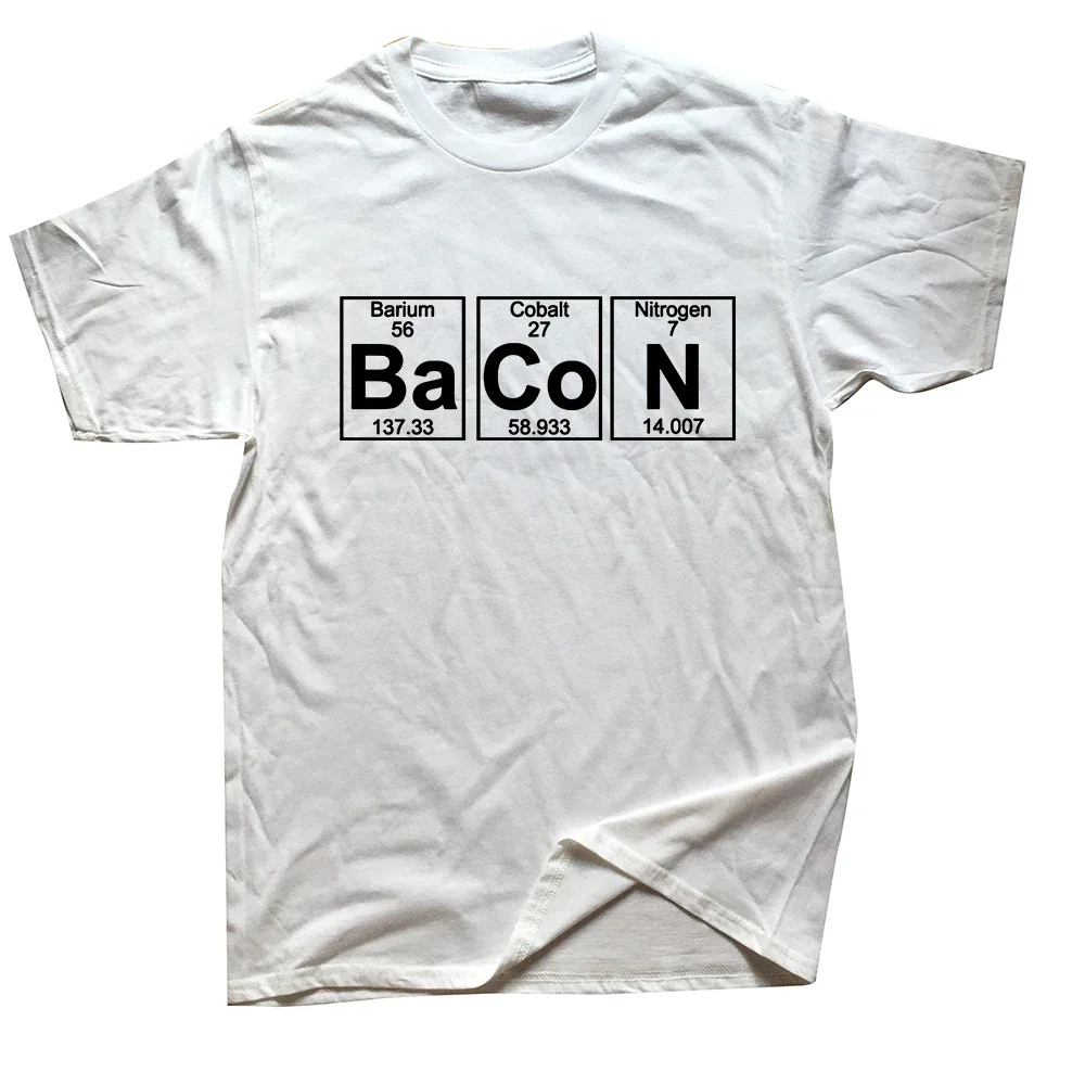 Periodic Table Geek Bacon T Shirt Funny Food Love The Chemistry of Bacon Science Round Neck Fashion Tshirt Clothing T-shirts