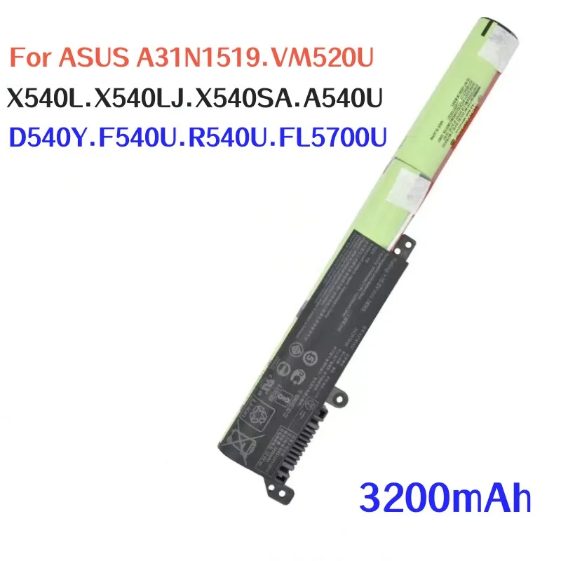 

100% original 3200mAh For ASUS A31N1519 VM520U X540L X540LJ X540SA A540U D540Y F540U R540U FL5700U laptop battery