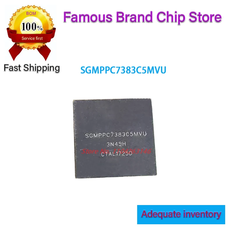 

2-10pcs New SGMPPC7383C5MVU (3N45H) SGMPPC7383C5 BGA chip
