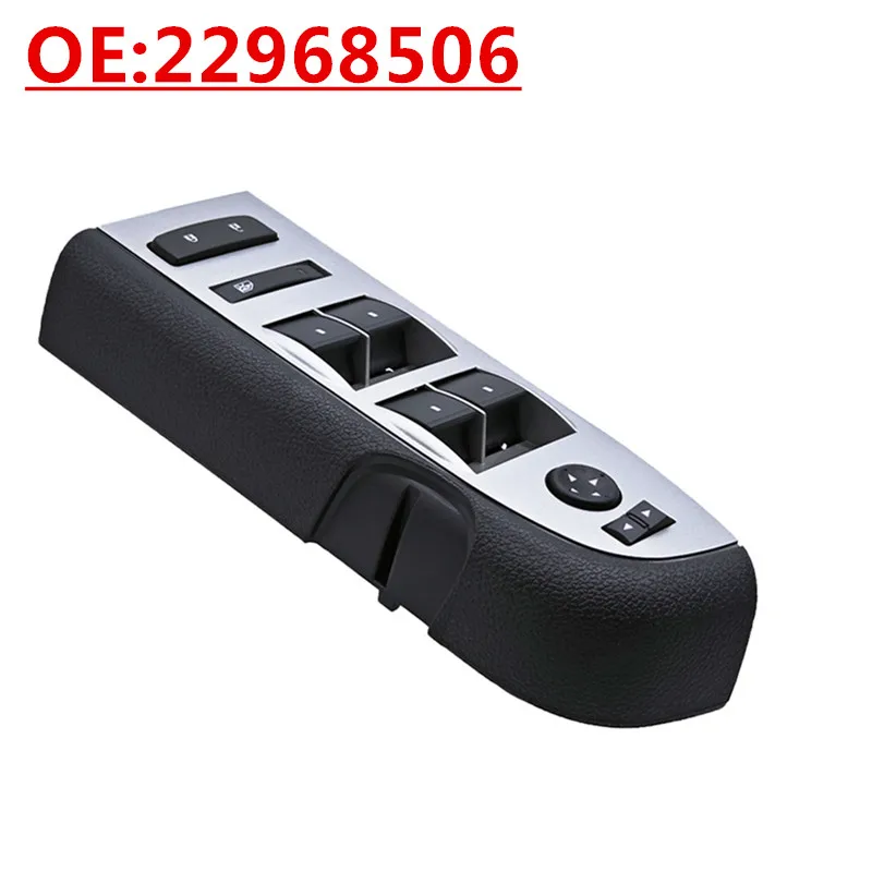 

OE:22968506 Suitable For 2010-2013 Chevrolet SILVERADO GMC SIERRA Glass Lift Switch
