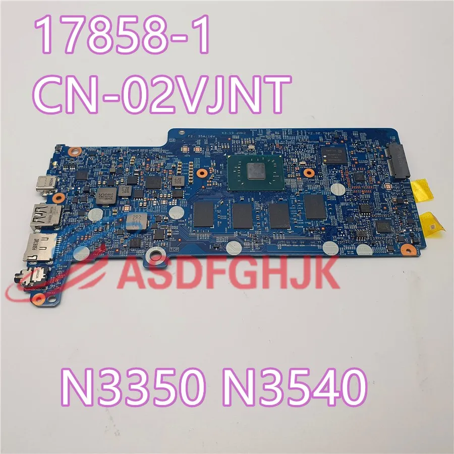 

For Dell OEM Chromebook 11 5190 Notebook Motherboard 17858-1 Intel N3540 N3350 CPU 4GB RAM CN-02VJNT 2VJNT Tested Free Shipping