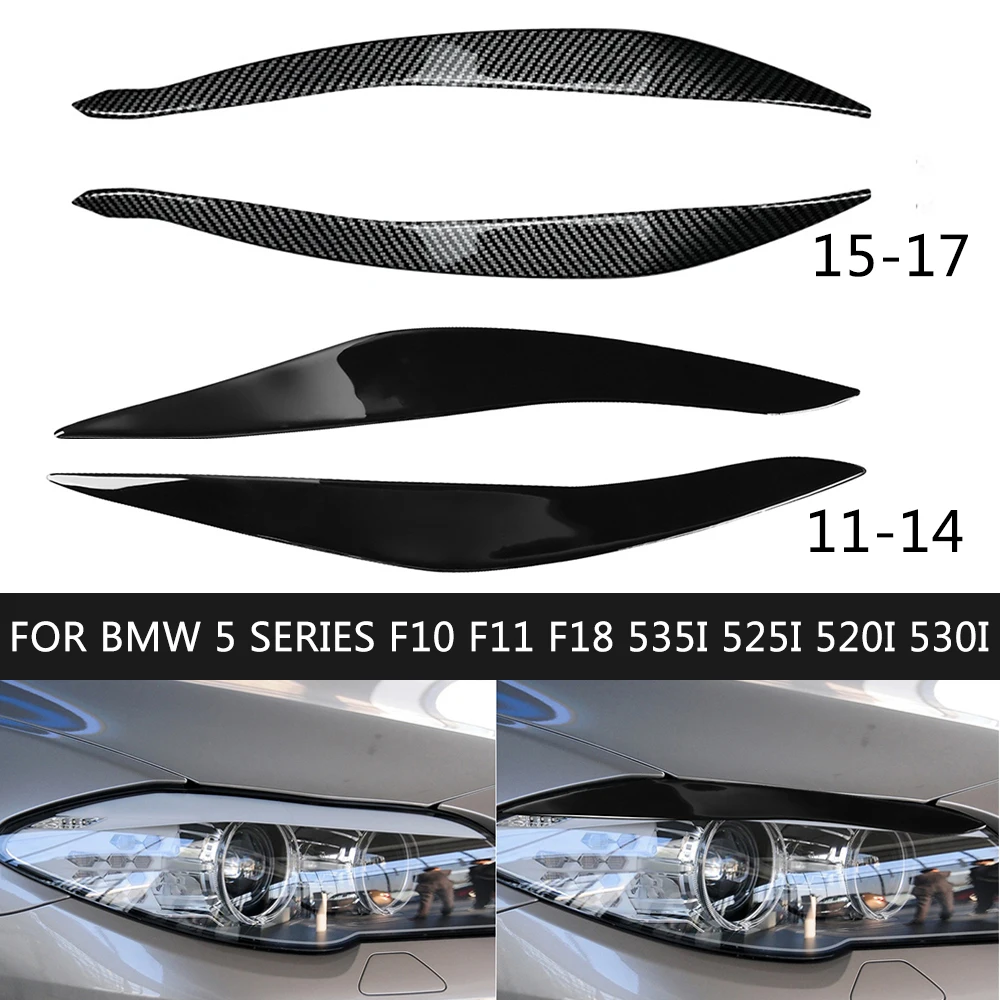 

Car Headlight Eyebrow Eyelid Light Eyebrows For BMW 5 Series F10 F11 F18 535i 525i 520i 530i 11-17 Accessories carbon sticker