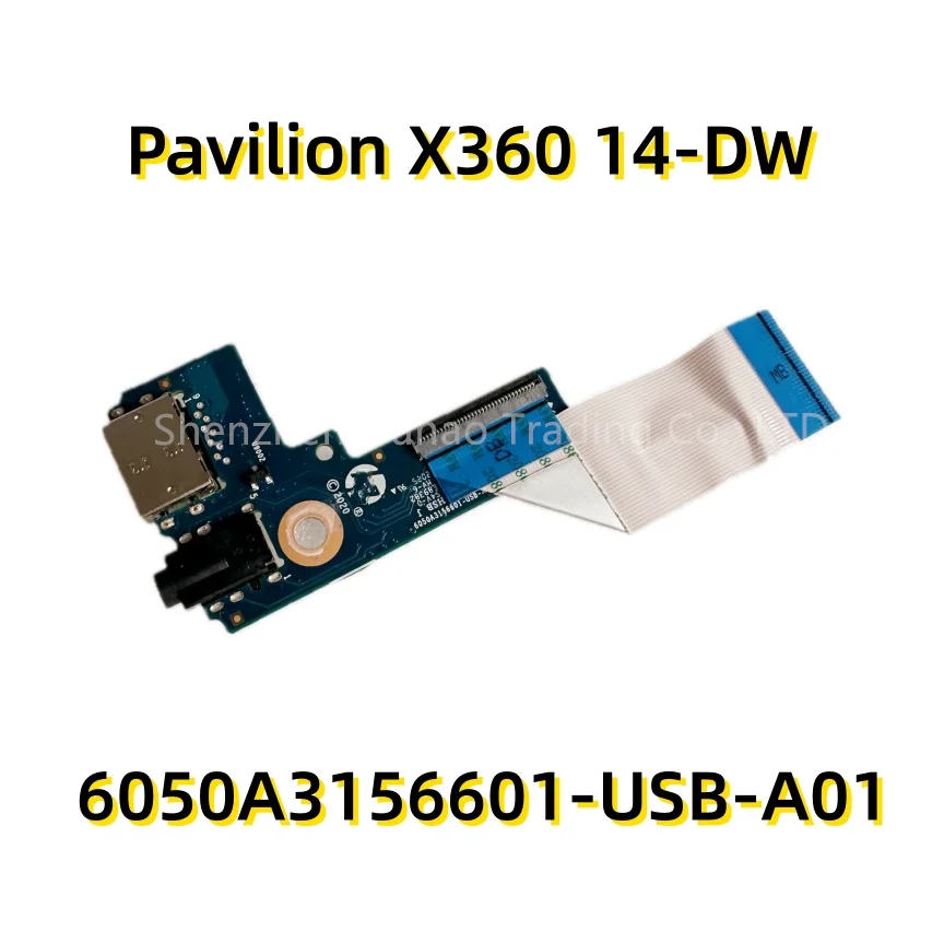 

6050A3156601-USB-A01 6050A3194301-USB-A01 For HP Pavilion X360 14-DW 14M-DW USB Audio Port Board With Cable