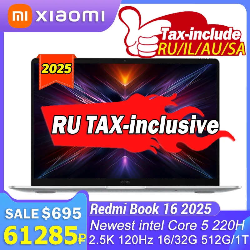 Xiaomi REDMI Book 16 2025 intel Core 5 220H 16/32GB RAM 512GB/1TB SSD 2.5K 120Hz Screen