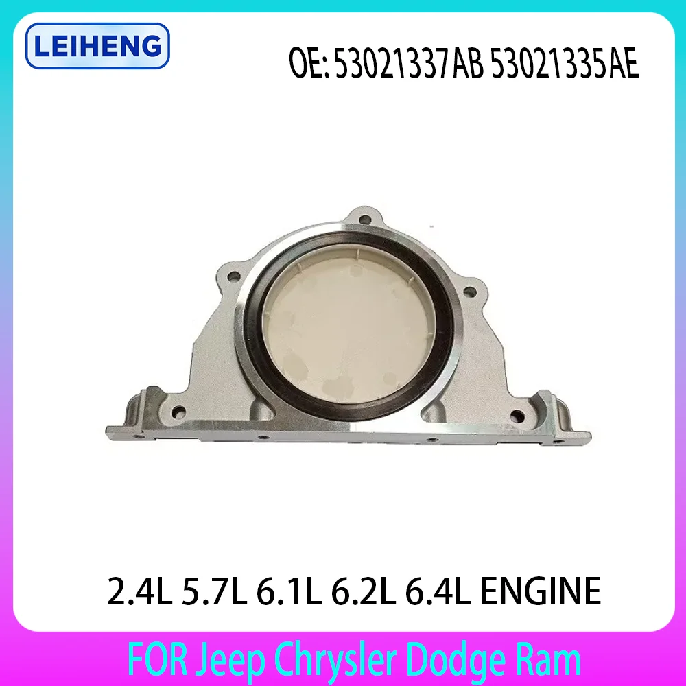 

ENGINE HEMI Crankshaft Crank Seal Retainer Rear for 2.4L 5.7L 6.1L 6.2L 6.4L Jeep Chrysler Dodge Ram V8 5.7 L T 53021337AB