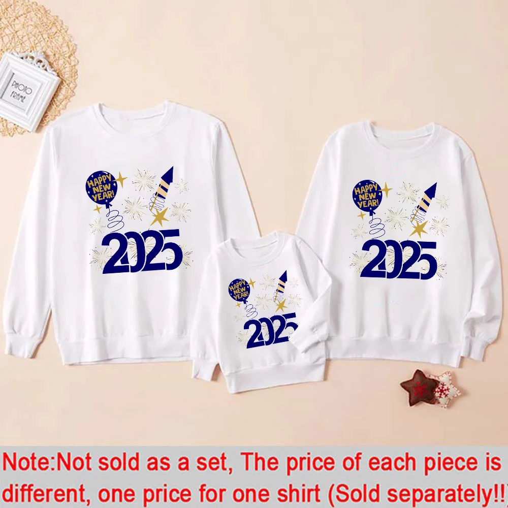 Happy New Year 2025 Family Sweatershirts Dad Mom Ane Me Long Sleeve Shirt Sweatshirt Family Matching Sweater Clothes