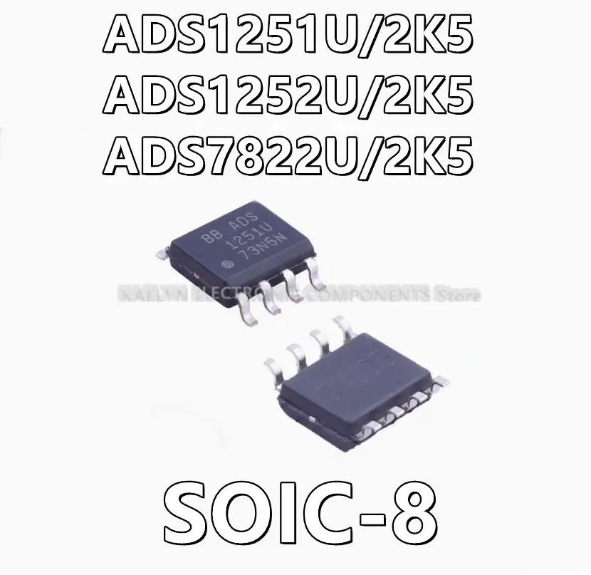 10Pcs/lot  ADS1251U/2K5 ADS1251 ADS1252U/2K5 ADS1252 ADS7822U/2K5 ADS7822 24 Bit Analog to Digital Converter 1 Input 1 8-SOIC