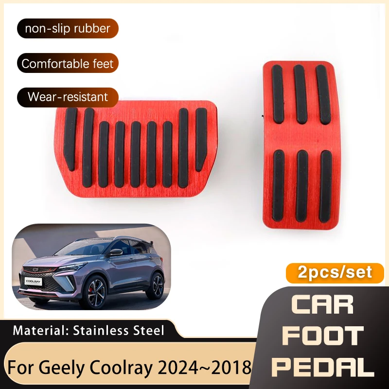 

For Geely Coolray SX11 2024 2023 2022 2021 2020 2019 2018 Accelerator Stainless Steel AT MT Foot Pedals Brake Non-slip Pedal