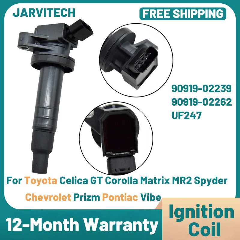 

New Car Ignition Coil 90919-02239 90919-02262 For Toyota Celica GT Corolla Matrix MR2 Spyder Chevrolet Prizm Pontiac Vibe UF247