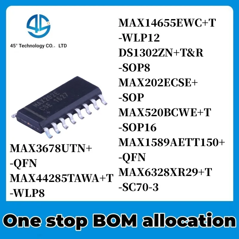 MAX14655EWC DS1302ZN MAX202ECSE MAX520BCWE MAX1589AETT150 MAX6328XR29  MAX3678UTN MAX44285TAWA ic chipset new