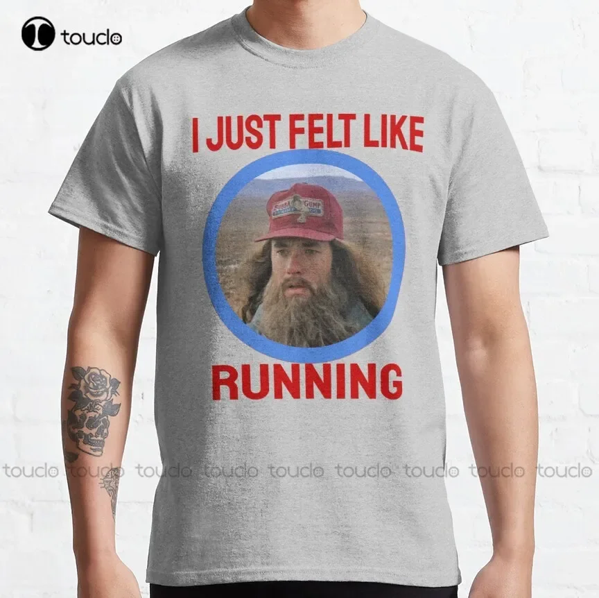 I just felt like running circle forrest gump beard Classic T-Shirt oversized t shirts Custom aldult Teen unisex digital printing