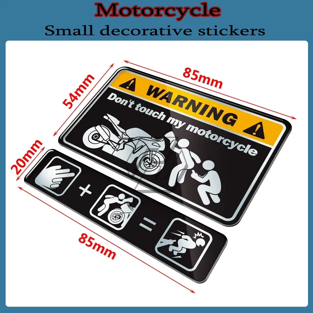 

Don't Touch My Motorcycle 3D Resin Warning Sticker Warning sticker