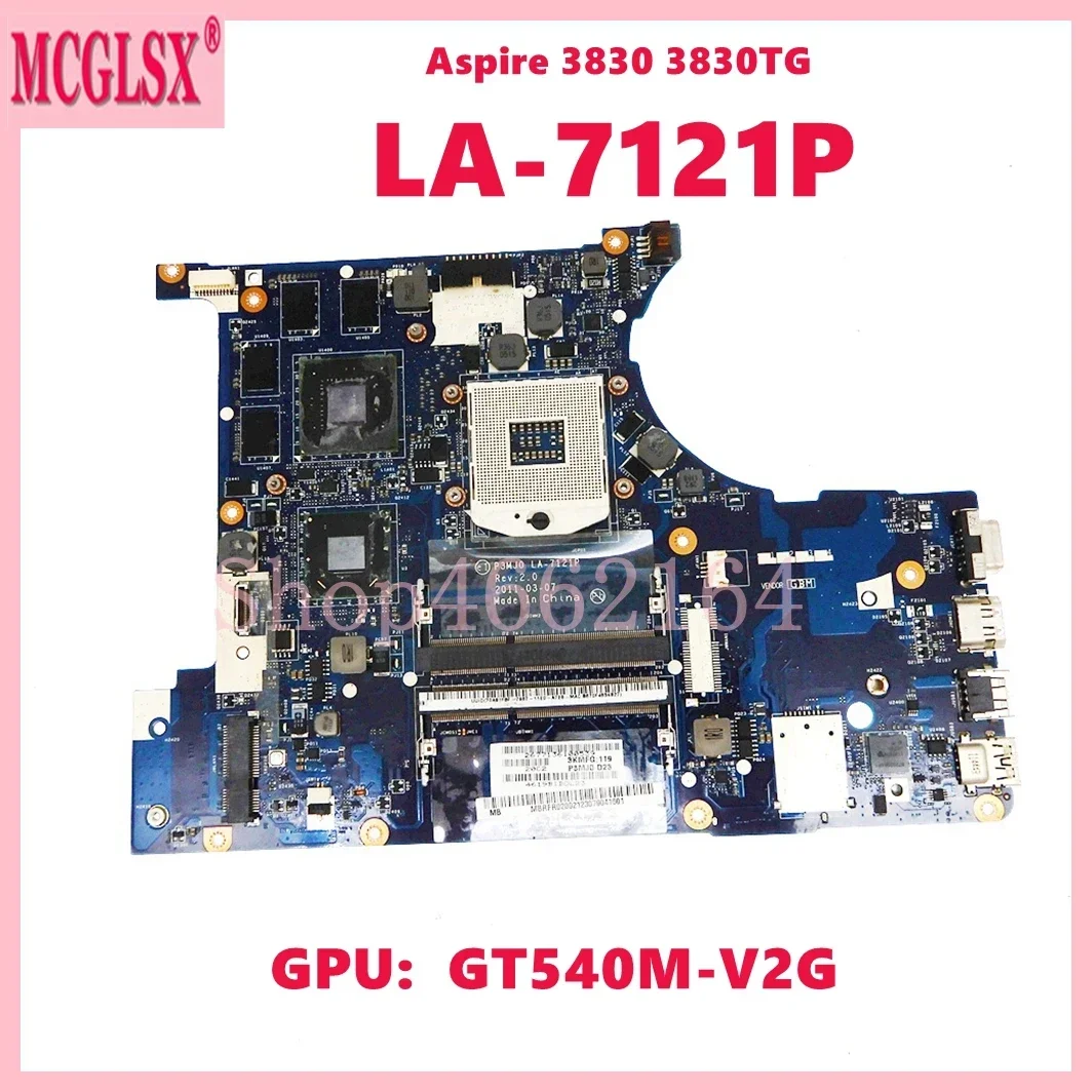 LA-7121P with GT540M-V2G GPU Notebook Mainboard For ACER Aspire 3830 3830TG Laptop Motherboard 100%  Tested OK