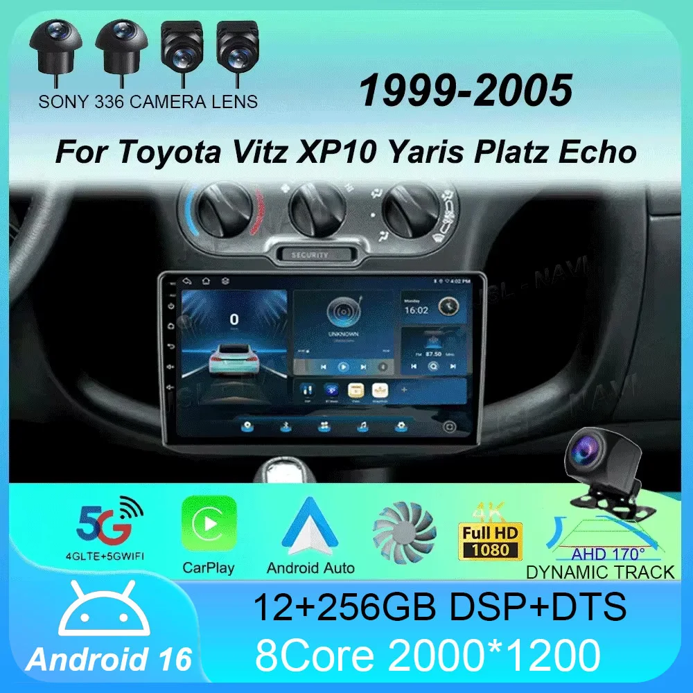 

Android 16 Car Radio Multimedia For Toyota Vitz XP10 Yaris Platz Echo 1999-2005 Stereo Auto Carplay Autoradio GPS Navigation DSP