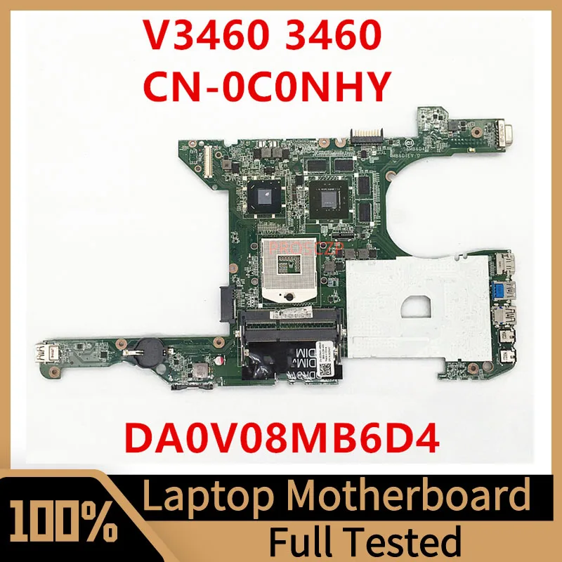 

Mainboard CN-0C0NHY 0C0NHY C0NHY For DELL V3460 3460 laptop Motherboar DA0V08MB6D4 W/ SLJ8C DDR3 100% Full Tested Working Well