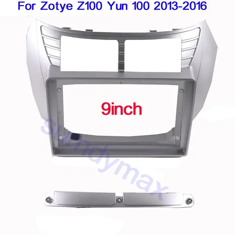 9 inch Car DVD Frame Audio Dashboard Trim Kit Panel Radio Large Screen Car Multimedia Player For Zotye Z100 Yun 100 2013-2016