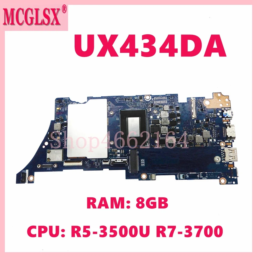 

UX434DA with 8GB-RAM R5-3500U R7-3700U Mainboard For ASUS Zenbook 14 UM433D UX434DA UX434D UM433 Laptop Motherboard 100% Test OK