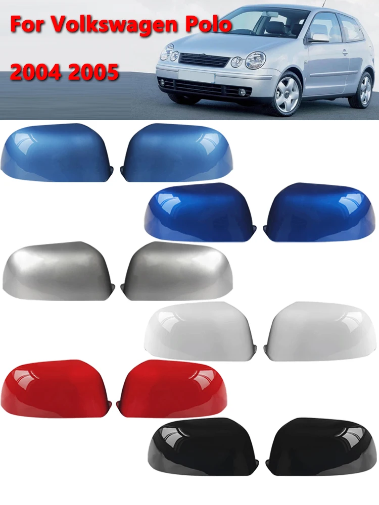 

For Volkswagen Polo 2004 2005 Rearview Mirror Housing Customer Customization Reverse Mirror Cover Shell