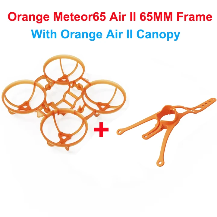 BetaFPV Air65 II Orange frame + canopy set