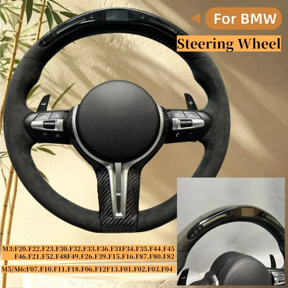 

Suede LED Steering Wheel Assembly For BMW F06 F10 F20 F21 F22 F30 F31 F32 F34 F36 F80 F82 F87 F90 M3 M5 Car Interior Accessories