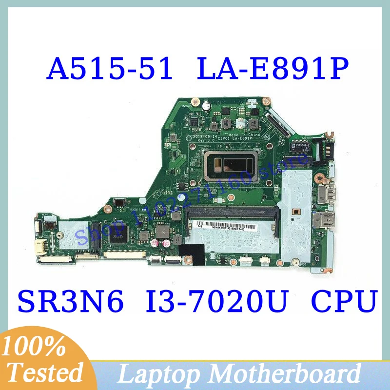 

C5V01 LA-E891P For Acer Aspire A515-51 With SR3N6 I3-7020U CPU Mainboard Laptop Motherboard 100% Fully Tested Working Well