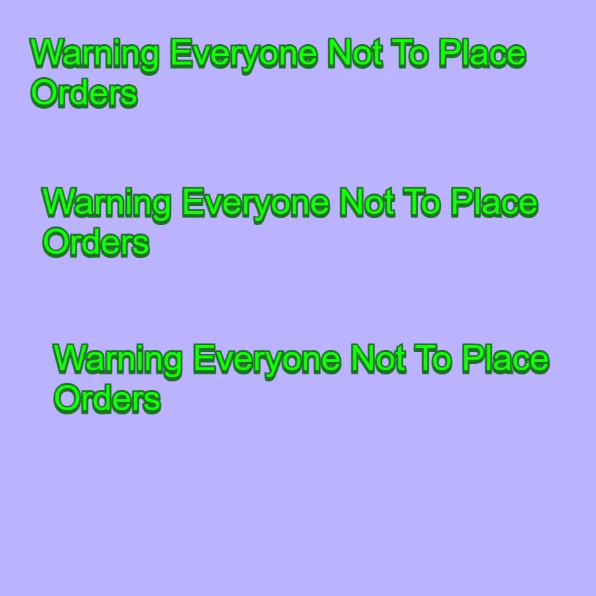 Warning Everyone Not To Place Orders Netherlands