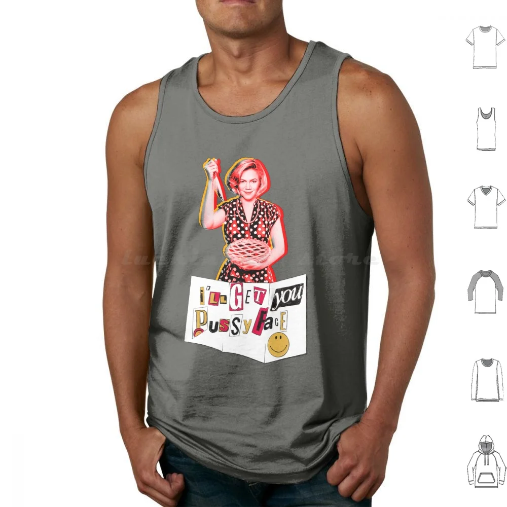 I'll Get You Tank Tops Print Cotton Serial Mom Dottie Ill Get You Pussyface Pussy Face John Waters Divine Kathleen Turner